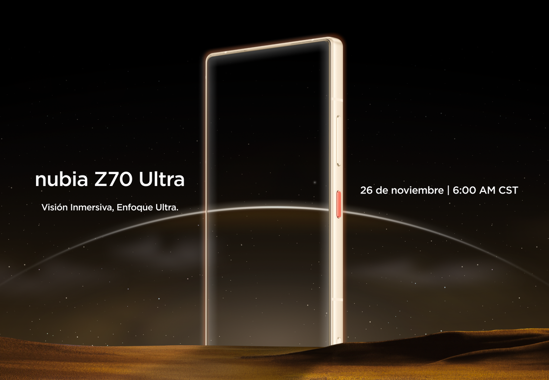 ¡Presentamos el nubia Z70 Ultra! - Preventa desde el 26 de noviembre